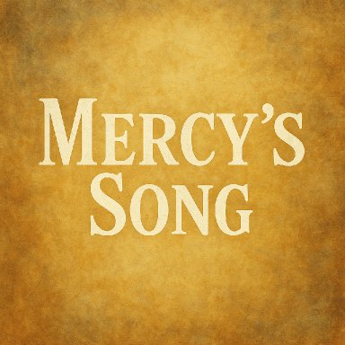 Mercys Song