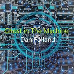 Ghost in the Machine