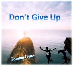 Don't Give Up