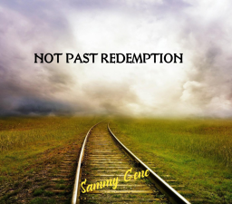 Not Past Redemption