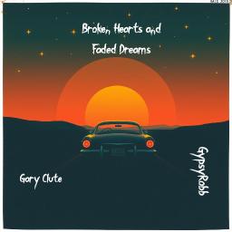 Broken Hearts and Faded Dreams