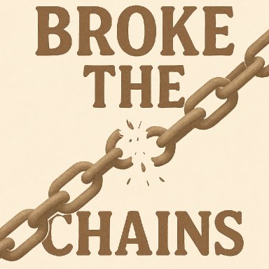 BrokeThe Chains